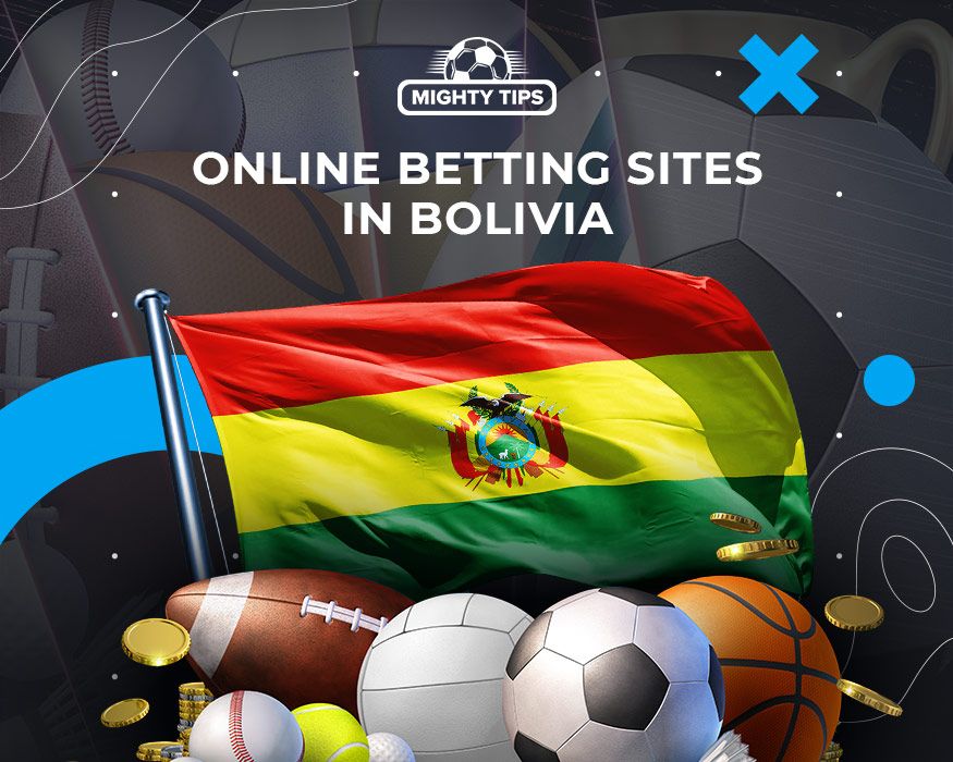 Todo lo que necesitas saber sobre apuestas Bolivia online